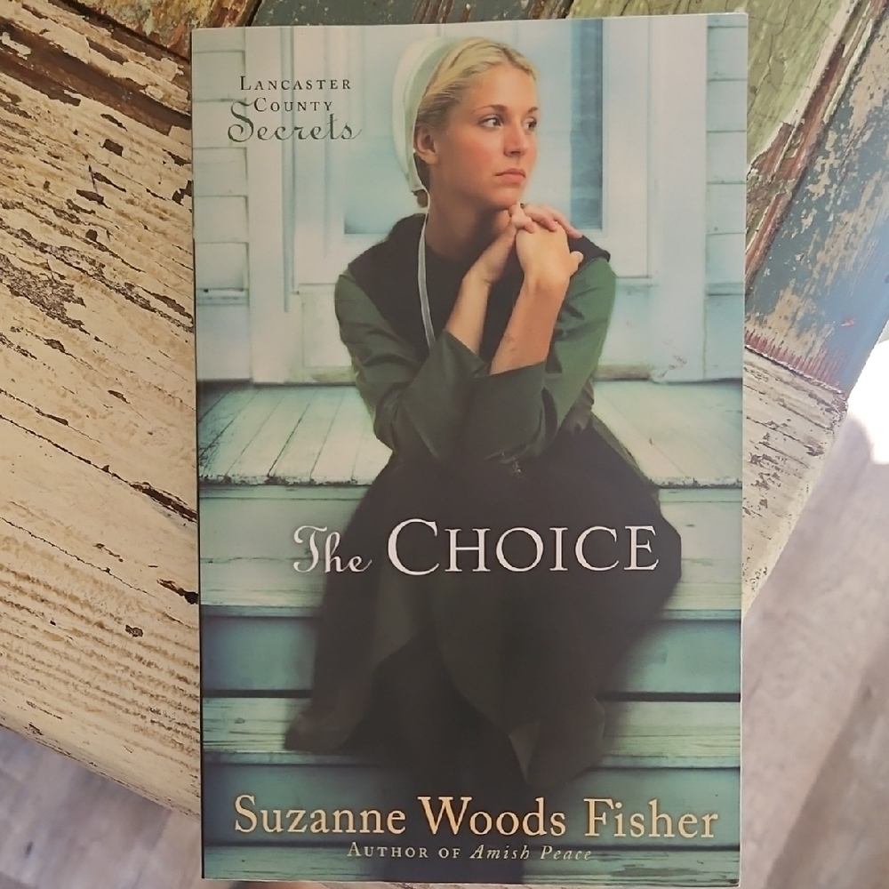 The Choice by Suzanne Woods Fisher Book